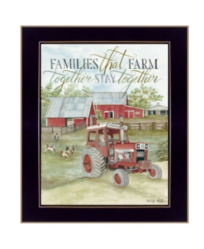 Trendy Decor 4u Families That Farm Together Stay Together By Cindy Jacobs, Ready To Hang Framed Print, Black Frame, In Multi