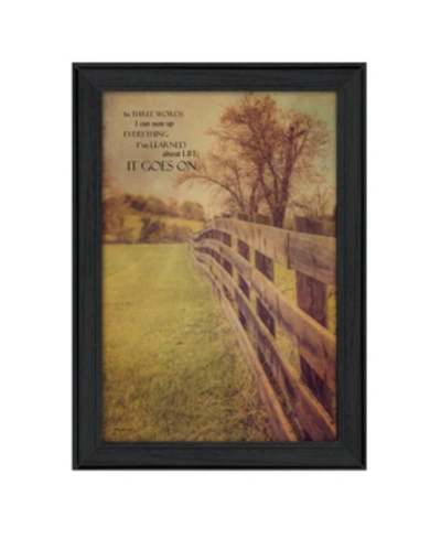 Trendy Decor 4u Life Goes On By Kathy Jennings, Printed Wall Art, Ready To Hang, Black Frame, 14" X 20" In Multi