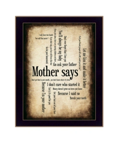 Trendy Decor 4u Mother Says By Susan Boyle, Printed Wall Art, Ready To Hang, Black Frame, 14" X 20" In Multi