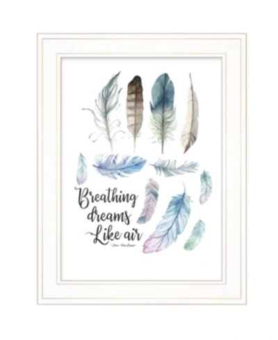 Trendy Decor 4u Breathing Dreams Like Air By Seven Trees Design, Ready To Hang Framed Print, White Frame, 15" X 19" In Multi