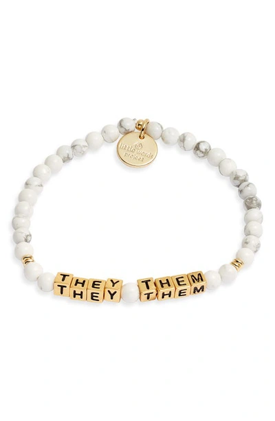 Little Words Project They/them Stretch Bracelet In White Howlite/ Gold