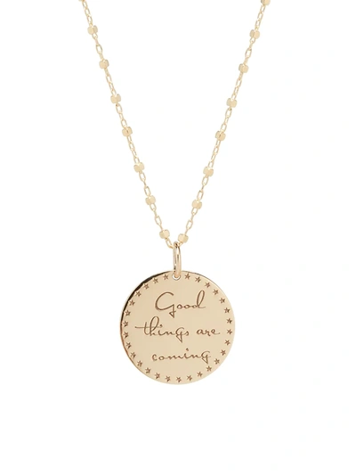 Zoë Chicco Women's Mantras 14k Yellow Gold "good Things Are Coming" Disc Pendant Necklace