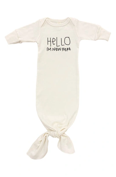 Tenth & Pine Babies' Hello I'm New Here Organic Cotton Tie Gown In Natural