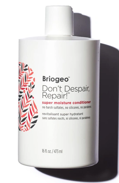 Briogeo Don't Despair, Repair!™ Super Moisture Conditioner For Dry + Damaged Hair 16 oz/ 473 ml In N,a