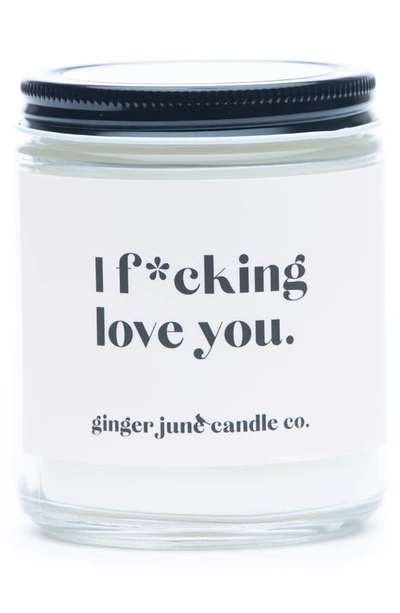 Let's Put A Bird On It Ginger June Candle Co I F*cking Love You Large Jar Candle In Havana