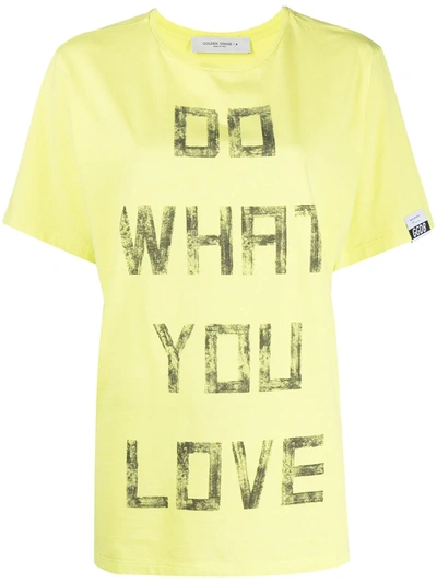 Golden Goose T-shirt Aira Boyfriend S/s Do What You Love Big On Back/digital/washed Effect In Yellow