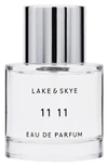 Lake & Skye 11 11 Eau De Parfum, 0.5 oz