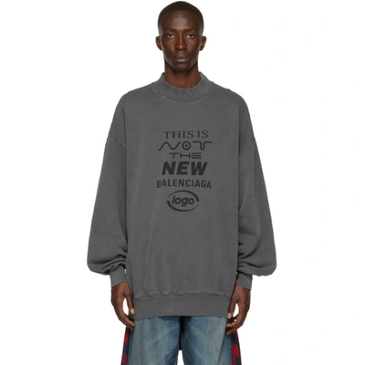 Balenciaga This Is Not The New Logo Sweatshirt Washed Black In Grey