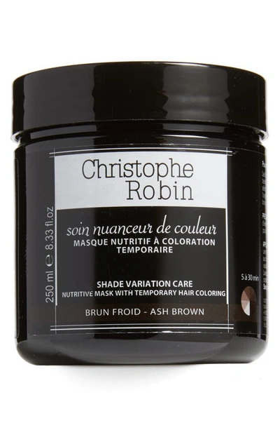 Christophe Robin Shade Variation Care Mask, 8.3 oz In Ash Brown