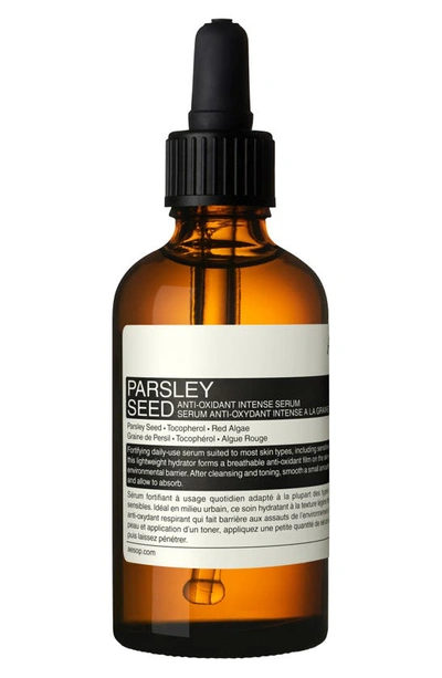 Aesop 2 Oz. Parsley Seed Antioxidant Intense Serum In Parsleed Serum