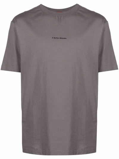 A Better Mistake Essential Slogan-print T-shirt In Grey