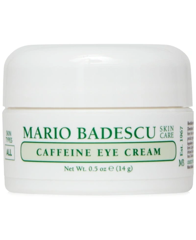 Mario Badescu Caffeine Eye Cream 0.5 Oz-no Color