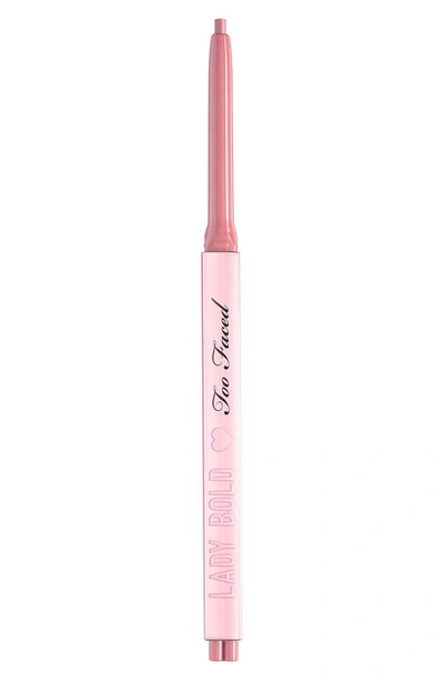 Too Faced Lady Bold Waterproof Longwear Lip Liner Lead The Way 0.008 oz/ 0.23 G