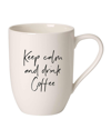 Keep Calm And Drink Coffee