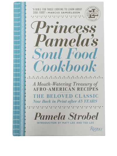 Rizzoli Princess Pamela's Soul Food Cookbook: A Mouth-watering Treasury Of Afro-american Recipes In Blau