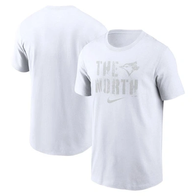 Nike White Toronto Blue Jays The North Local Team T-shirt