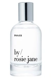 By Rosie Jane Dulce Eau De Parfum 1.7 oz / 50 ml Eau De Parfum Spray