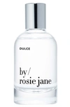 By Rosie Jane Dulce Eau De Parfum 1.7 oz / 50 ml Eau De Parfum Spray In No Color