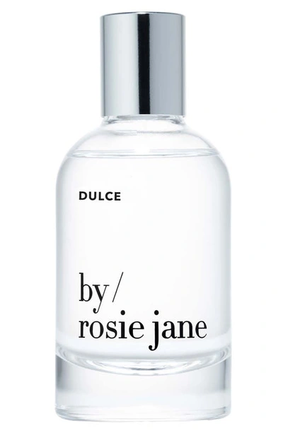 By Rosie Jane Dulce Eau De Parfum 1.7 oz / 50 ml Eau De Parfum Spray In No Color