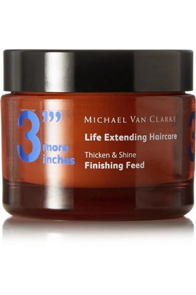 Michael Van Clarke 3"' More Inches - Thicken & Shine Finishing Feed, 40ml In Colorless