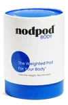 Nodpod Body® Weighted Body Pod In Pacific
