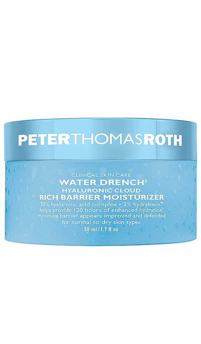 Peter Thomas Roth Water Drench Hyaluronic Cloud Rich Barrier Moisturizer In N,a