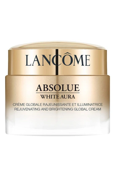 Lancôme Absolue White Aura Rejuvenating And Brightening Global Cream