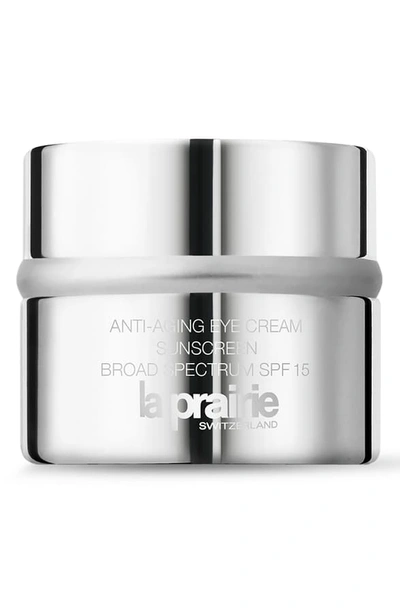 La Prairie Anti-aging Eye Cream Sunscreen Broad Spectrum Spf 15