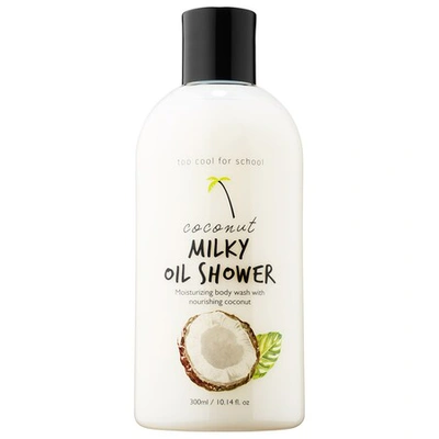 Too Cool For School Coconut Milky Oil Shower Moisturizing Body Wash 10.14 oz/ 300 ml