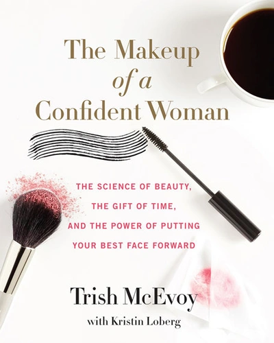 Trish Mcevoy The Makeup Of A Confident Woman Book