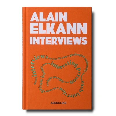 Assouline Alain Elkann: Interviews