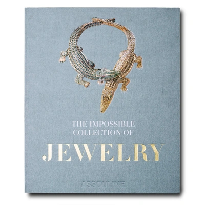 Assouline The Impossible Collection Of Jewelry