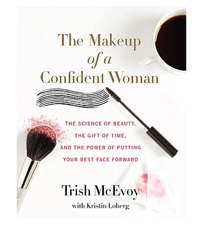 Trish Mcevoy The Makeup Of A Confident Woman Book
