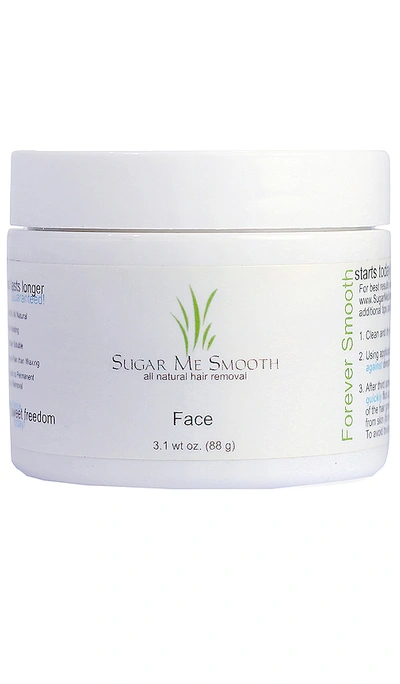 Sugar Me Smooth Sugar Facial Hair Removal In N,a