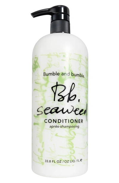 Bumble And Bumble Seaweed Conditioner 33.8 oz/ 1 L