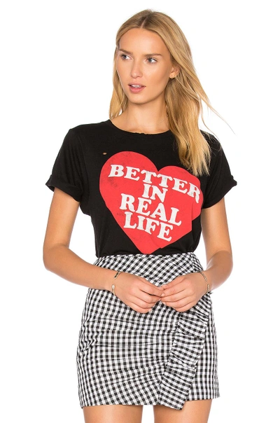 Wildfox Better In Real Life Tee In Black