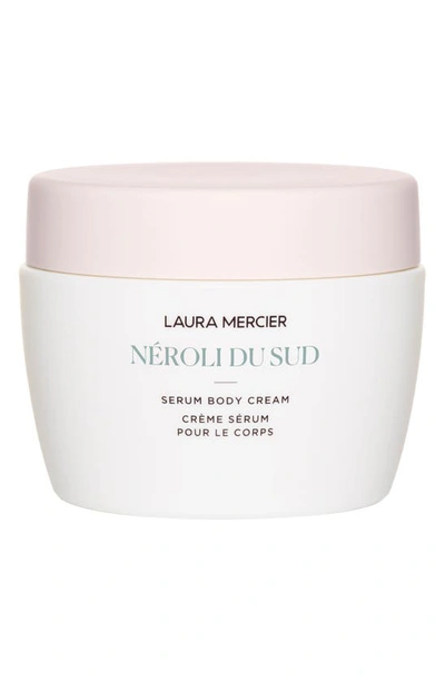Laura Mercier Serum Body Cream 6.5 oz / 200 ml Neroli Du Sud In Default Title
