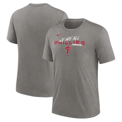 Nike Heather Charcoal Philadelphia Phillies We Are All Tri-blend T-shirt