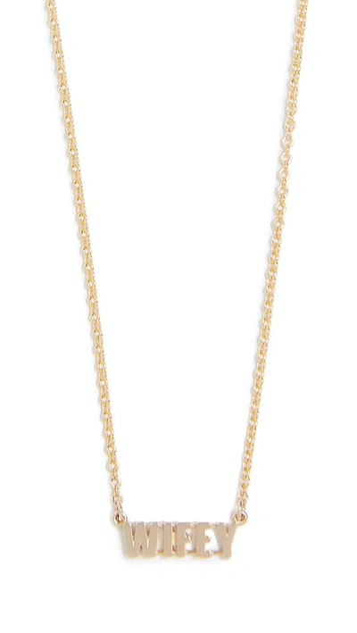 Established 14k Gold Wifey Word Necklace In Yellow Gold