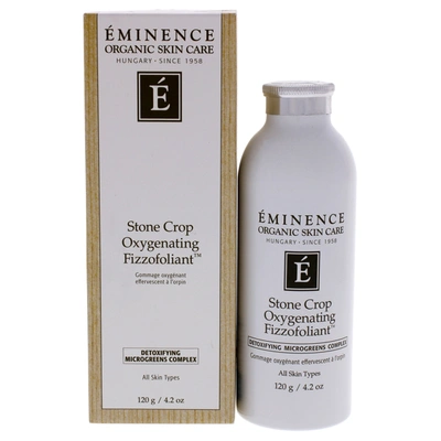 Eminence Stone Crop Oxygenating Fizzofoliant By  For Unisex - 4.2 oz Exfoliator