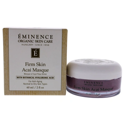 Eminence Firm Skin Acai Masque By  For Unisex - 2 oz Mask