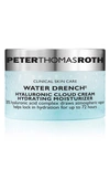 Peter Thomas Roth Water Drench Hyaluronic Acid Cloud Cream Hydrating Moisturizer, 0.5 oz In N,a