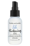 Bumble And Bumble Mini Thickening Spray 2 oz/ 60 ml