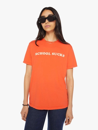 Mother The Rowdy School Sucks Tee Shirt In Orange