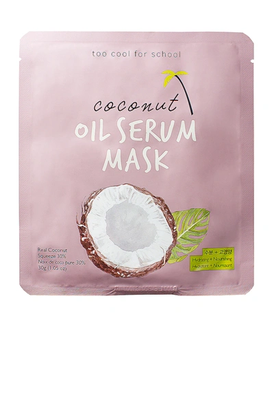 Too Cool For School Coconut Oil Serum Mask 30g In N,a