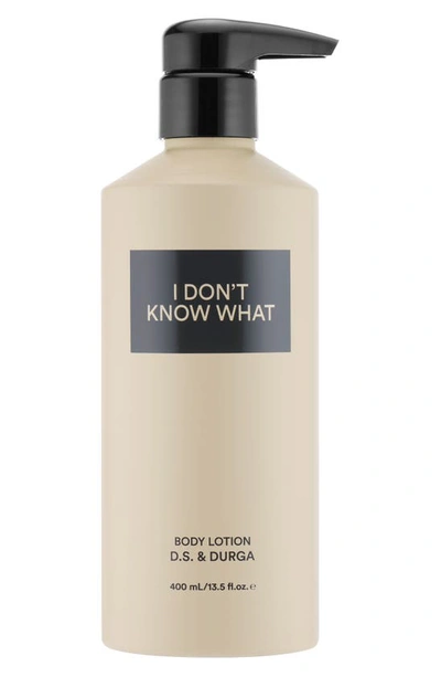 D.s. & Durga I Don't Know What Body Lotion, 13.5 oz In N,a