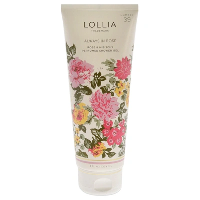 Lollia Always In Rose Perfumed Shower Gel By  For Unisex - 8 oz Shower Gel