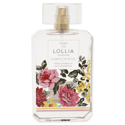 Lollia Always In Rose By  For Unisex - 3.4 oz Edp Spray