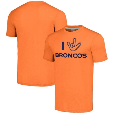 Homage Unisex  Orange Denver Broncos The Nfl Asl Collection By Love Sign Tri-blend T-shirt