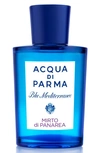 Acqua Di Parma Blu Mediterraneo Mirto Di Panarea Eau De Toilette Spray, 1 oz